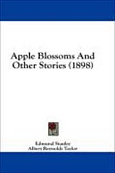 Apple Blossoms And Other Stories (1898)