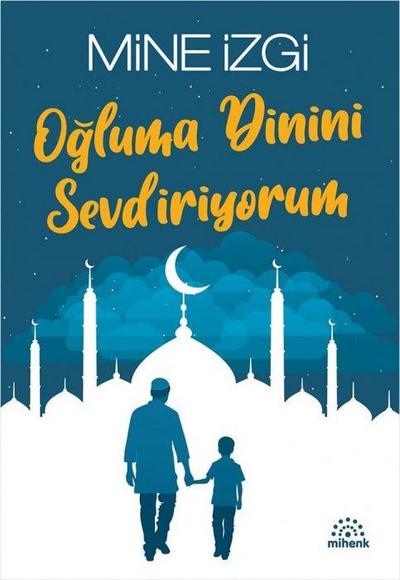 Ogluma Dinini Sevdiriyorum