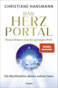 Das Herzportal - Neues Wissen aus der geistigen Welt