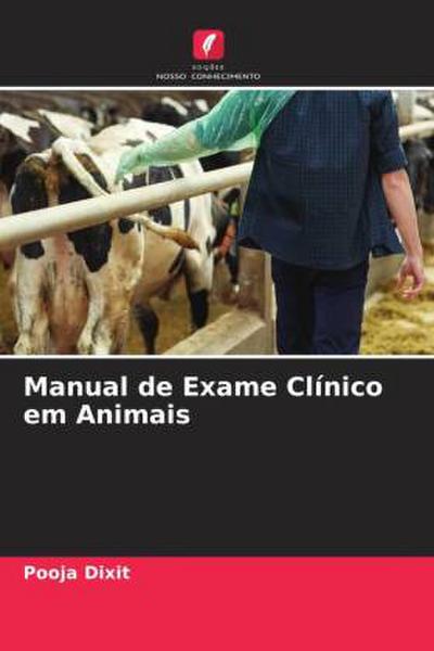 Manual de Exame Clínico em Animais