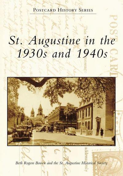 St. Augustine in the 1930s and 1940s
