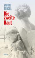 Die zweite Haut