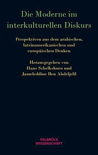 Die Moderne im interkulturellen Diskurs