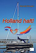 Holland halt!