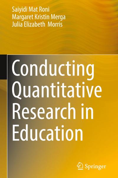 Conducting Quantitative Research in Education
