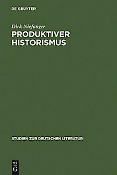 Produktiver Historismus