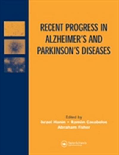 Recent Progress in Alzheimer’s and Parkinson’s Diseases