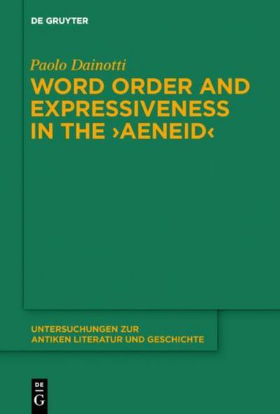Word Order and Expressiveness in the ’Aeneid’