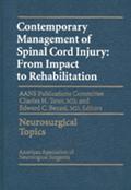 Contemporary Management of Spinal Cord Injury