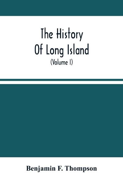 The History Of Long Island