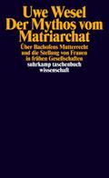 Der Mythos vom Matriarchat