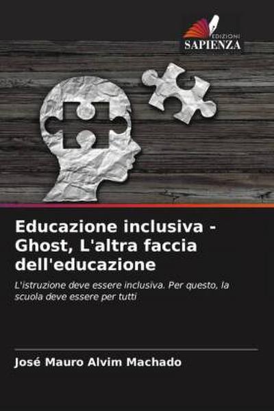 Educazione inclusiva - Ghost, L’altra faccia dell’educazione