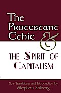 The Protestant Ethic and the Spirit of Capitalism