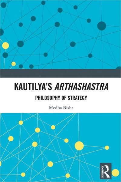 Kautilya’s Arthashastra