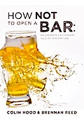 How Not to Open a Bar