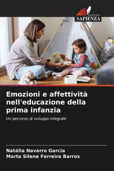 Emozioni e affettività nell’educazione della prima infanzia