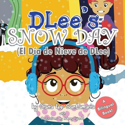 DLee’s Snow Day