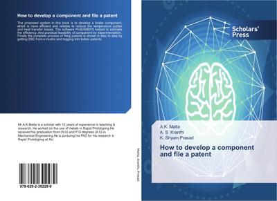 How to develop a component and file a patent