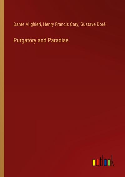 Purgatory and Paradise