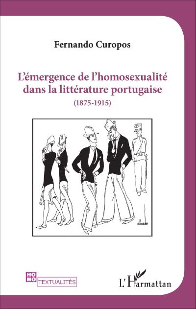 L’émergence de l’homosexualité dans la littérature portugaise (1875 -1915)