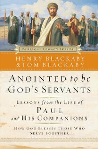 Anointed to Be God’s Servants