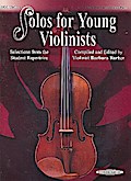 Solos for Young Violinists - Violin Part and Piano Accompaniment, Volume 1: Selections from the Student Repertoire