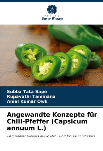 Angewandte Konzepte für Chili-Pfeffer (Capsicum annuum L.)