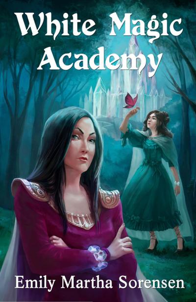 White Magic Academy (Wicked Witches of Restva, #2)