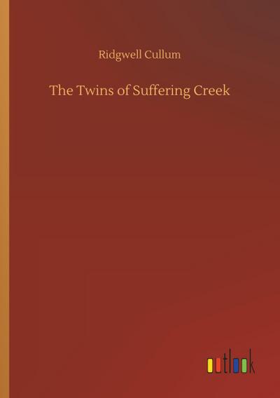 The Twins of Suffering Creek