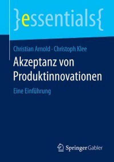 Akzeptanz von Produktinnovationen