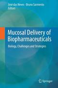 Mucosal Delivery of Biopharmaceuticals