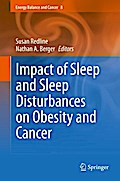 Impact of Sleep and Sleep Disturbances on Obesity and Cancer