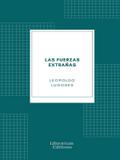 Las Fuerzas Extrañas