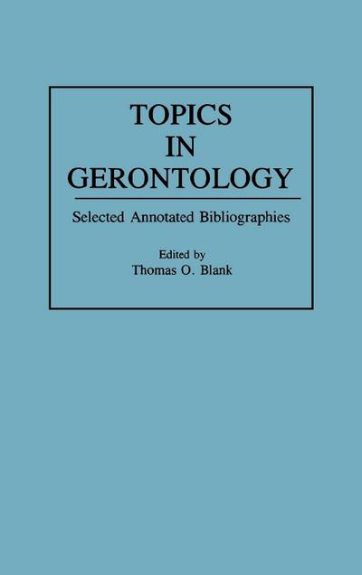 Topics in Gerontology