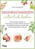 Gelenkschmerzen natürlich heilen