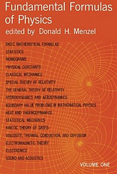 Fundamental Formulas of Physics, Volume One