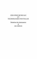 Creation musicale et technologies nouvel