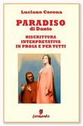 Paradiso - riscrittura interpretativa in prosa e per tutti