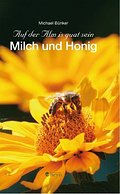 Milch und Honig