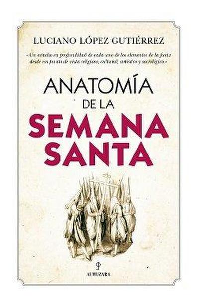 Anatomia de la Semana Santa