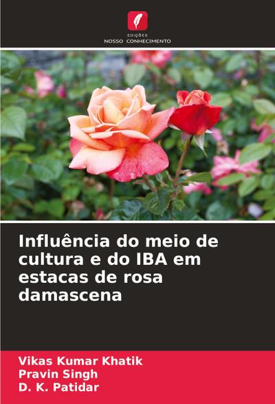 Influência do meio de cultura e do IBA em estacas de rosa damascena