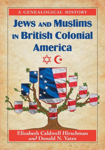 Jews and Muslims in British Colonial America