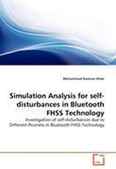 Simulation Analysis for self-disturbances in Bluetooth FHSS Technology
