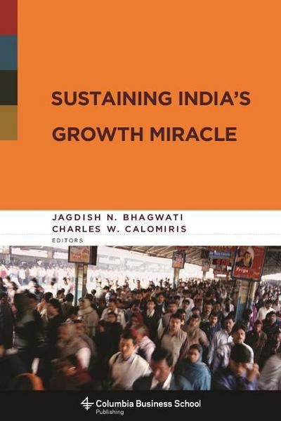 Sustaining India’s Growth Miracle