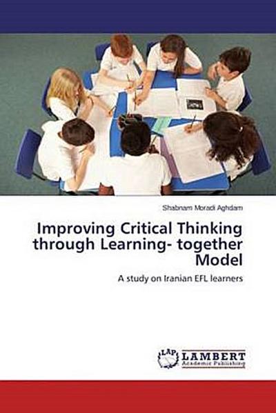 Improving Critical Thinking through Learning- together Model