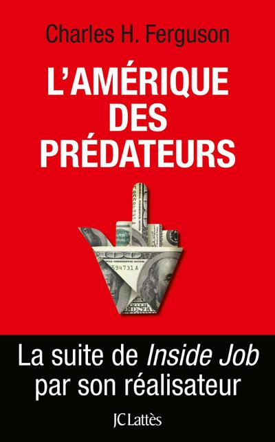 L’amérique des prédateurs