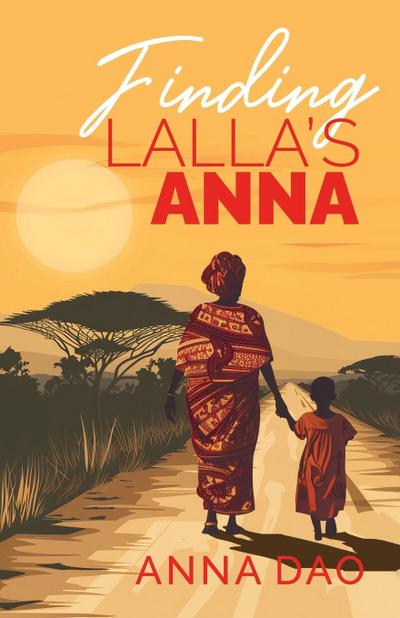 Finding Lalla’s Anna