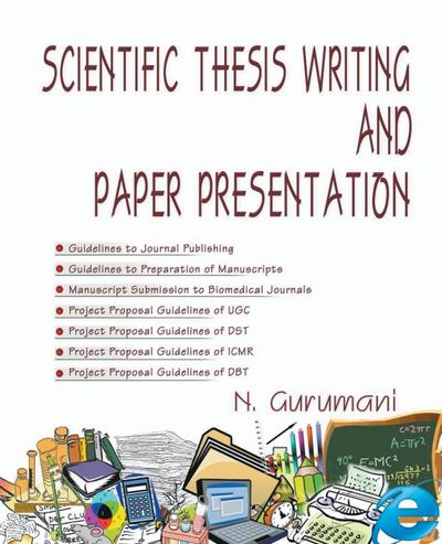 Scientific Thesis Writing and Paper Presentation