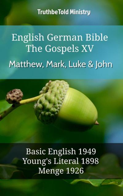 English German Bible - The Gospels XIV - Matthew, Mark, Luke & John