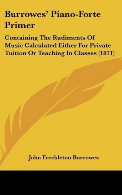 Burrowes’ Piano-Forte Primer